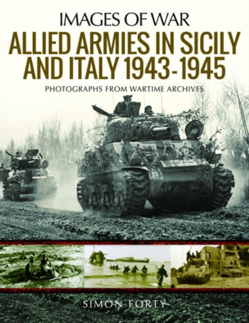 Book cover of: Allied Armies in Sicily and Italy, 1943-1945. By: Simon Forty