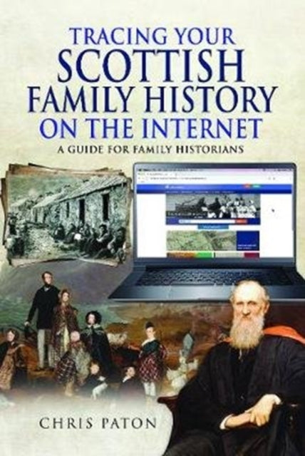 Book cover of: Tracing Your Scottish Family History on the Internet. By: Chris Paton