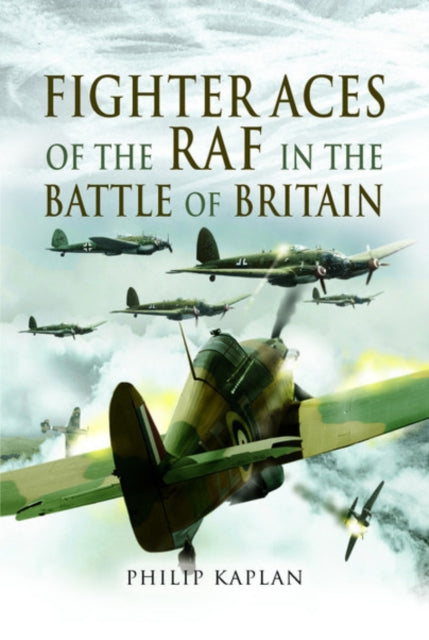 Book cover of: Fighter Aces of the RAF in the Battle of Britain. By: Philip Kaplan