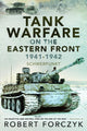 Book cover of: Tank Warfare on the Eastern Front, 1941-1942. By: Robert Forczyk
