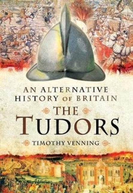 Suurbritannia alternatiivajalugu: Tudorid