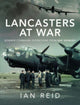 Lancasters at War, Bomber Command Operations from RAF Grimsby 9781526792617 Ian David Reid