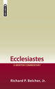 Book cover of: Ecclesiastes: A Mentor Commentary. By: Belcher, Richard P., Jr.
