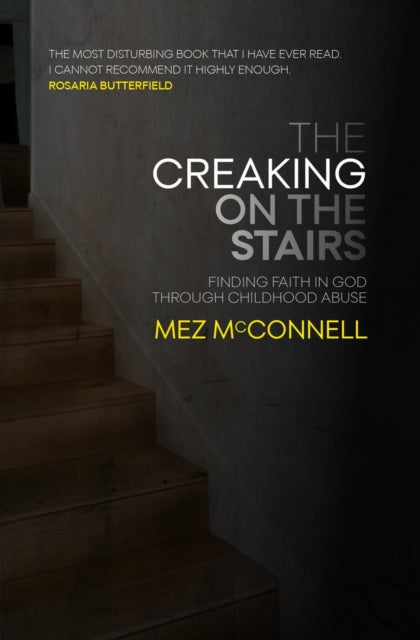 Book cover of: Creaking on the Stairs. By: Mez McConnell