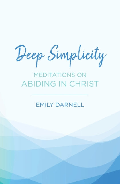 Book cover of: Deep Simplicity. By: Emily Darnell