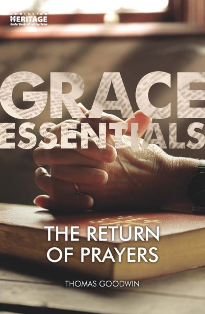 Book cover of: Return of Prayers. By: Thomas Goodwin