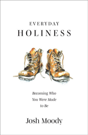 Everyday Holiness
