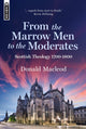 Book cover of: From the Marrow Men to the Moderates. By: Donald Macleod