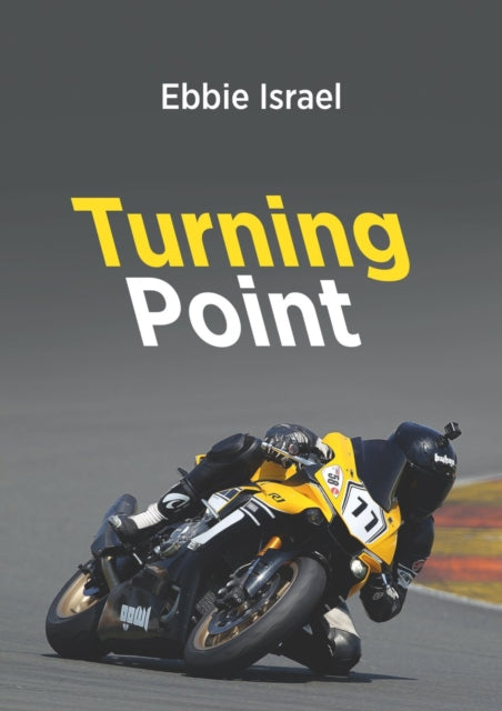 Book cover of: Turning Point. By: Ebbie Israel