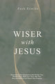 Book cover of: Wiser With Jesus