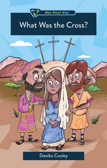 Book cover of: What Was the Cross?