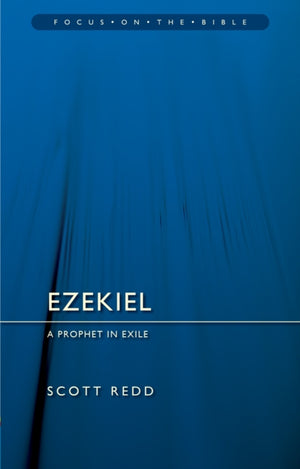 Ezekiel: A Prophet in Exile