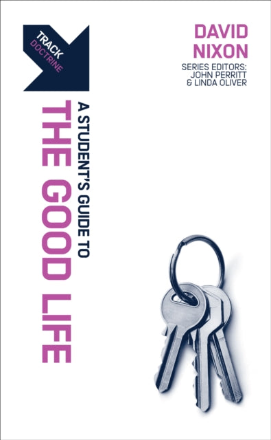 Track: A Student's Guide to the Good Life