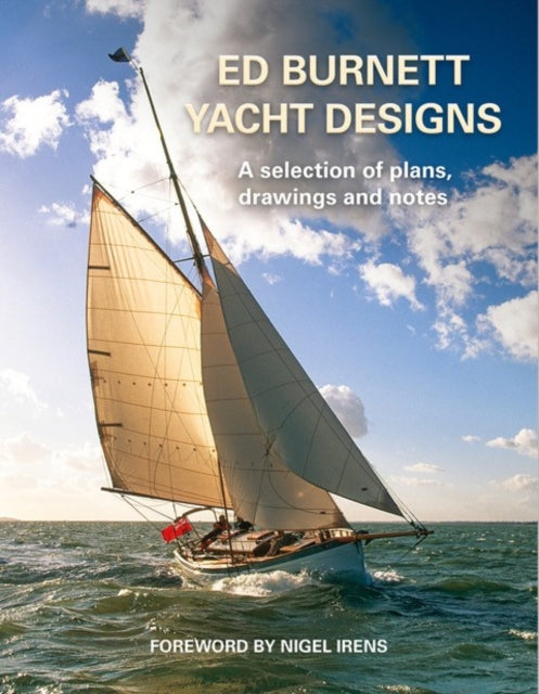 Book cover of: Ed Burnett Yacht Designs. By: Ed Burnett