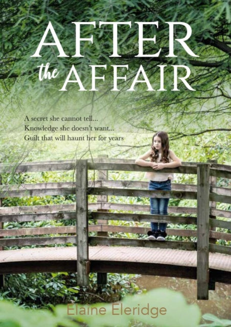 Book cover of: After the Affair. By: Elaine Eleridge