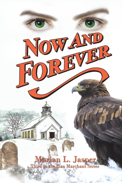 Book cover of: Now and Forever. By: Marian L. Jasper