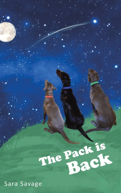 Book cover of: Pack is Back. By: Sara Savage