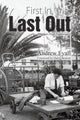Book cover of: First In, Last Out. By: Andrew Fyall