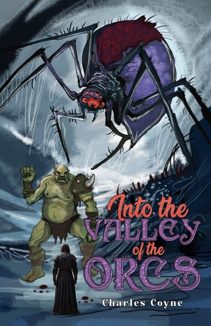 Book cover of: Into the Valley of the Orcs