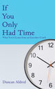 Book cover of: If You Only Had Time. By: Duncan Aldred