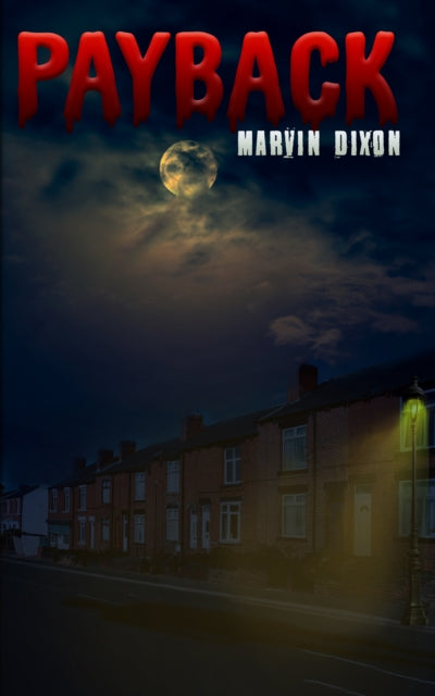 Book cover of: Payback. By: Marvin Dixon