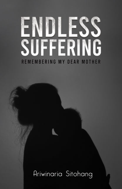 Book cover of: Endless Suffering