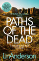 Book cover of: Paths of the Dead. By: Lin Anderson