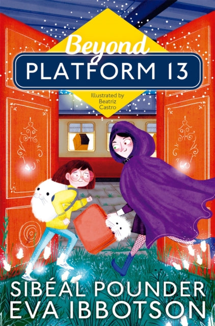 Book cover of: Beyond Platform 13. By: Sibeal Pounder