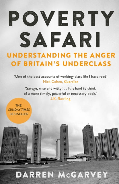 Poverty Safari, Understanding the Anger of Britain's Underclass 9781529006346 Darren McGarvey