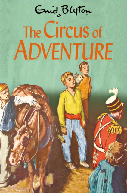Book cover of: Circus of Adventure. By: Enid Blyton