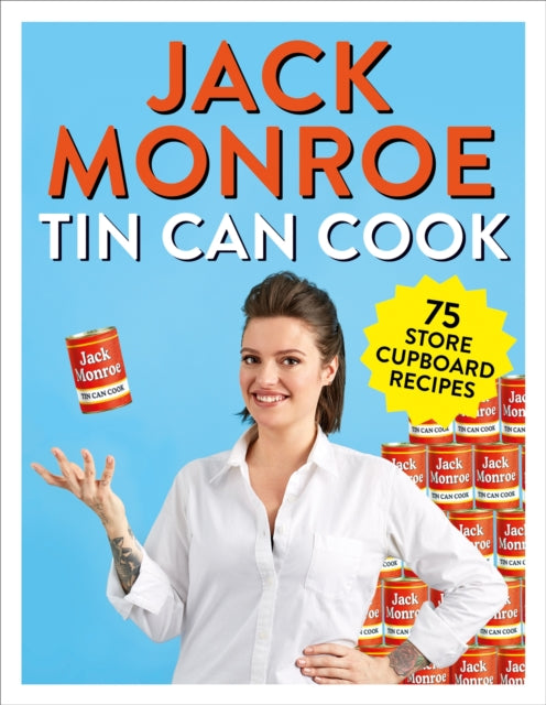 Book cover of: Tin Can Cook. By: Jack Monroe