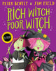 Book cover of: Rich Witch, Poor Witch. By: Peter Bently