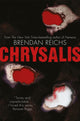 Book cover of: Chrysalis. By: Brendan Reichs