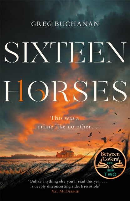 Sixteen Horses 9781529027167 Greg Buchanan