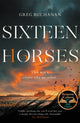 Sixteen Horses 9781529027167 Greg Buchanan