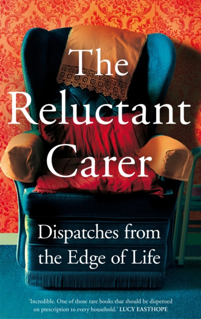 The Reluctant Carer
