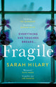 Book cover of: Fragile. By: Sarah Hilary