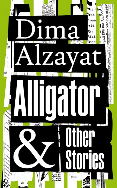 Book cover of: Alligator and Other Stories
