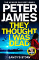 They Thought I Was Dead: Sandy's Story 9781529031454 James, Peter