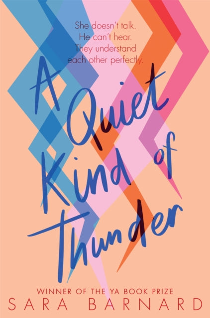 Book cover of: Quiet Kind of Thunder. By: Sara Barnard