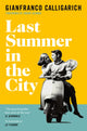 Last Summer in the City 9781529042290 Gianfranco Calligarich