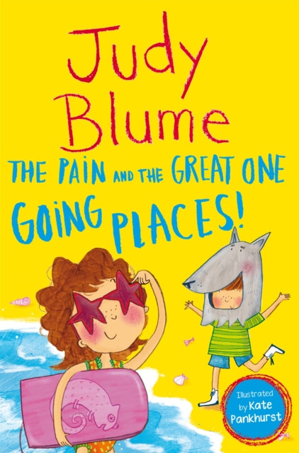 Book cover of: Pain and the Great One: Going Places. By: Judy Blume
