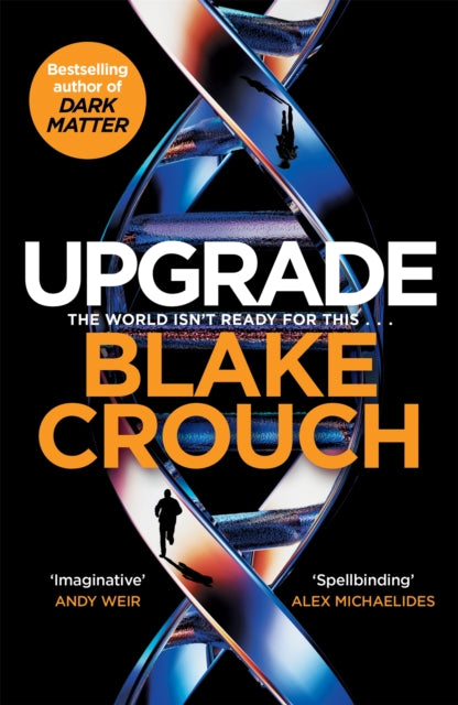 Book cover of: Upgrade. By: Blake Crouch