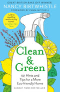 Clean & Green, 101 Hints and Tips for a More Eco-Friendly Home