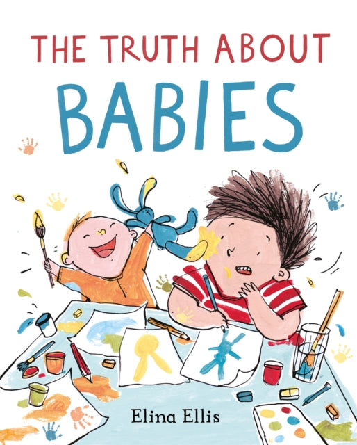 Book cover of: Truth About Babies. By: Elina Ellis