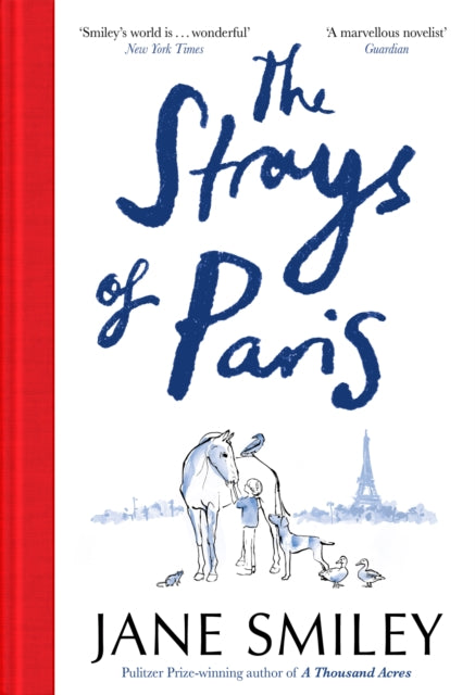 Book cover of: Strays of Paris. By: Jane Smiley