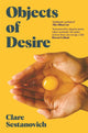 Book cover of: Objects of Desire. By: Clare Sestanovich