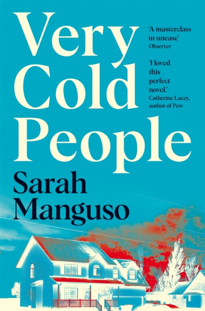 Book cover of: Very Cold People. By: Sarah Manguso