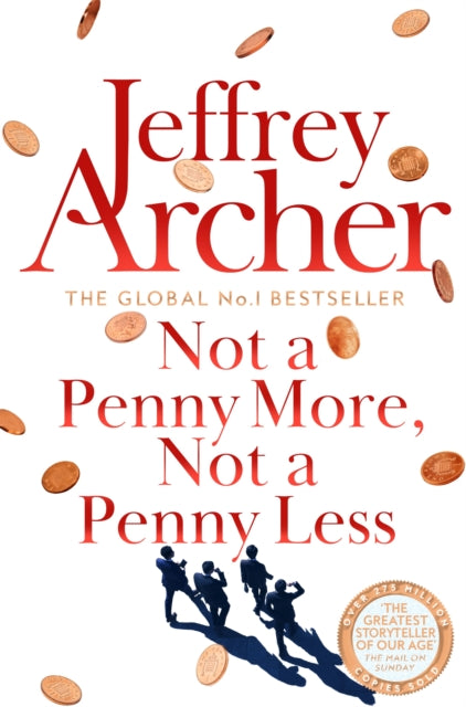 Not A Penny More, Not A Penny Less 9781529060010 Jeffrey Archer