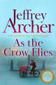 As the Crow Flies 9781529060065 Jeffrey Archer